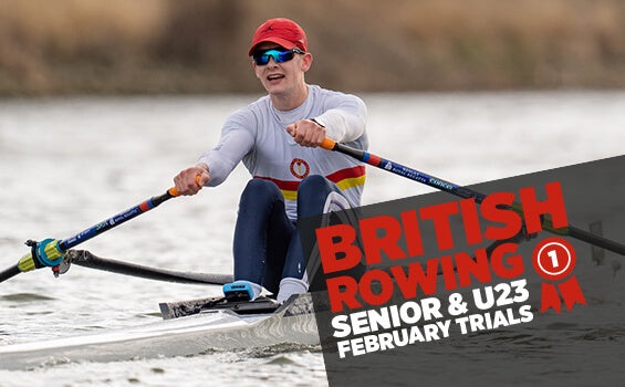 British Rowing Senior & U23 February Trials – Oarsport Limited